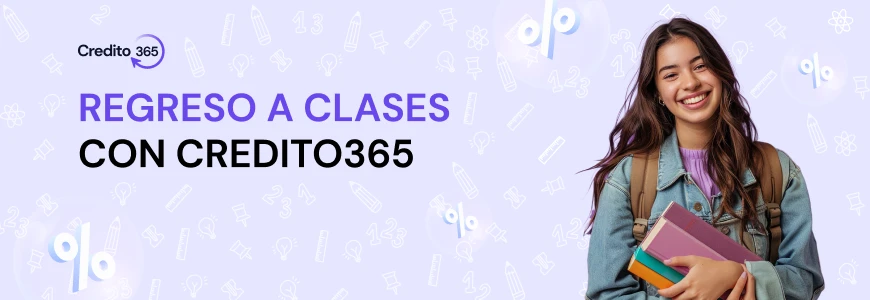Promoción "Regreso a Clases" de una compañía de crédito - Credito365