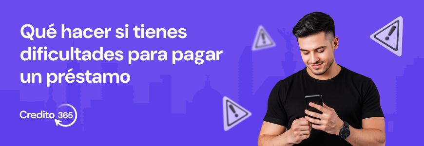 ¿Qué hacer si tienes problemas para pagar un préstamo