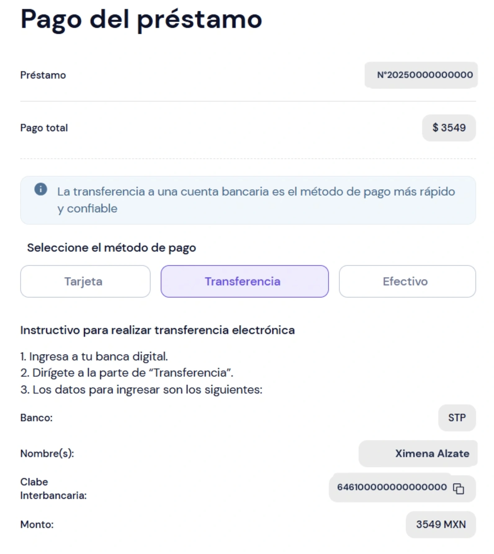 Descripción: Transfiere los fondos desde tu cuenta bancaria a la cuenta del prestamista.